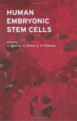 Human Embryonic Stem Cells by Odorico, Jon