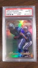 1998 Topps Gold Label Class 3 #20 Peyton Manning RC graded PSA 10 Gem Mint