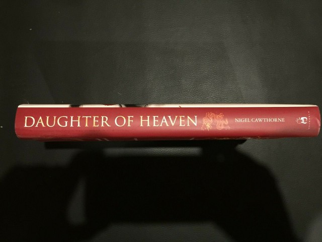 Daughter of Heaven : The True Story of the Only Woman to Become Emperor