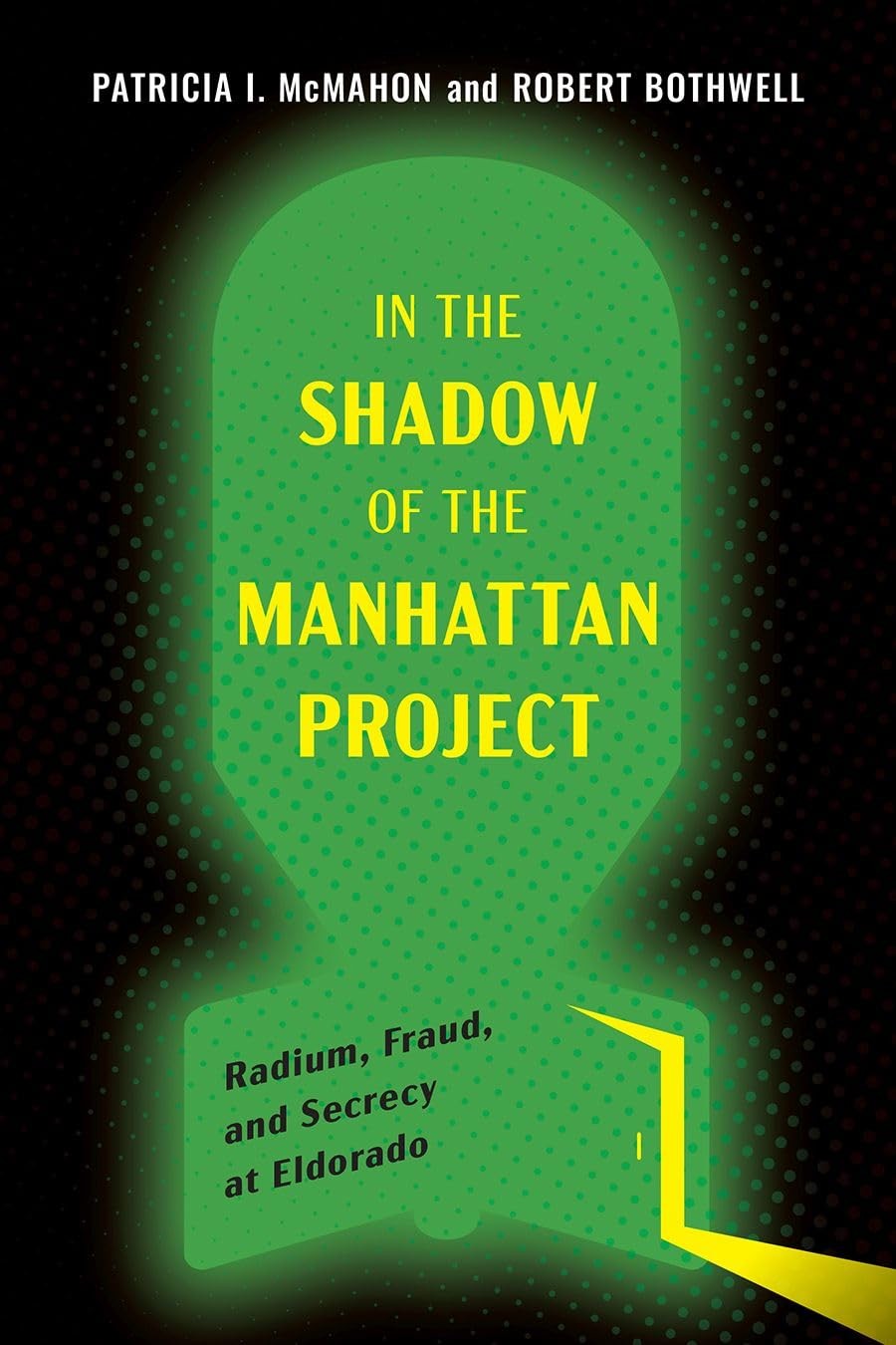 In the Shadow of the Manhattan Project by Patricia McMahon, R... - 9780774873949 - Image 4