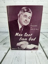 Man Sent from God by Robert L. Sumner Biography of John R. Rice Signed Copy 1975