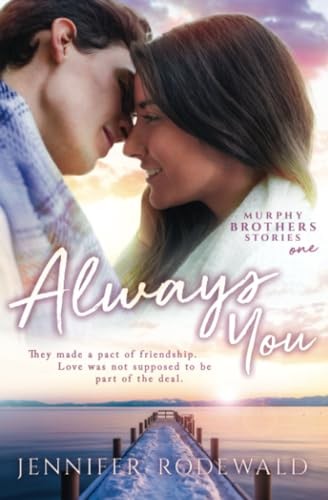 Always You: A Murphy Brothers Story (Murphy Brothers St... von Rodewald, Jennifer - Bild 1 von 2