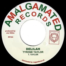 Tyrone Taylor - Delilah (aka Once Bitten Twice Shy) / Reggae Jeggae, 7