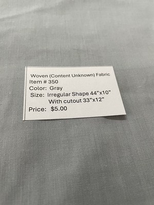 Item #350.  Content Unknown Woven Fabric