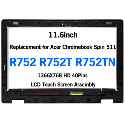 11.6in LCD Touch Screen Assembly for Acer Chromebook Spin 511 R752 ...