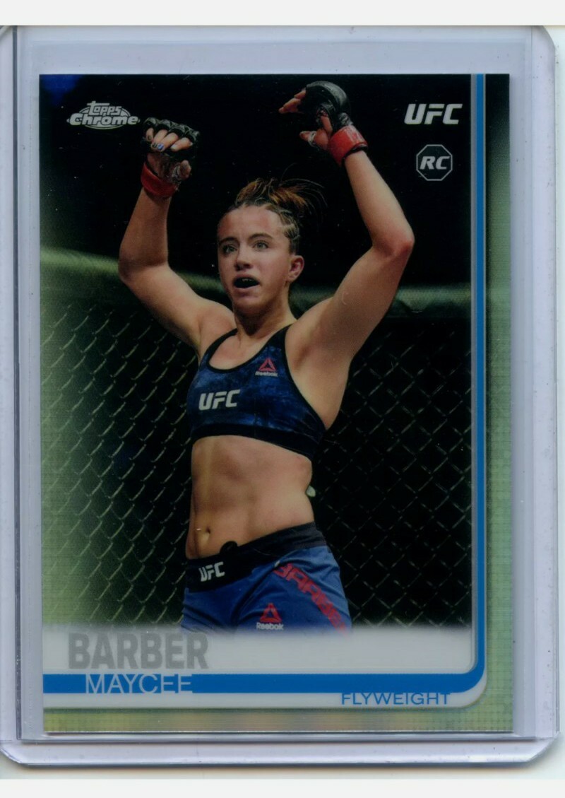 2019 Topps UFC Chrome Maycee Barber RC Card #56 Refractor Parallel Rookie