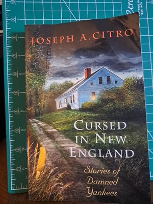 Cursed in New England: Stories of Damned Yankees by Citro,PB 1st/1st Free Ship