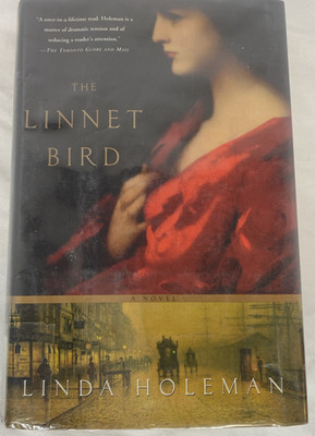 The Linnet Bird: A Novel by Linda Holeman Hardcover Dust Jacket  9781400097395