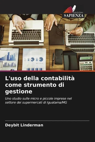 Deybit Linderman | L'uso Della Contabilità Come Strumento Di Gestione | Buch-image