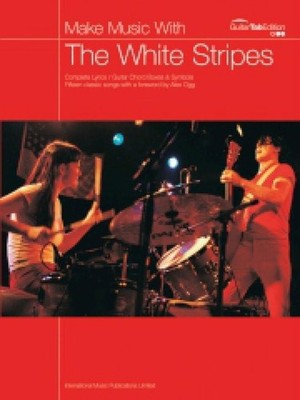 Make Music With The White Stripes Guitar, Voice Guitar Tab Music The White Strip
