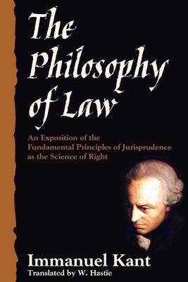Immanuel Kant The Philosophy of Law (Taschenbuch)