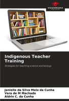 Indigenous Teacher Training | Janielle Da Silva Melo Da Cunha (U. A.) | Buch
