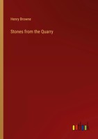 Henry Browne | Stones From The Quarry | Taschenbuch | Englisch (2024)