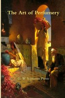 The Art Of Perfumery G. W. Septimus Piesse Taschenbuch Kartoniert / Broschiert