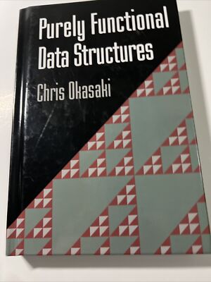 Purely Functional Data Structures by Chris Okasaki (1998, Hardcover) VG