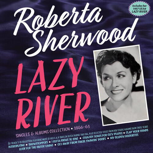 7024791 Audio Cd Roberta Sherwood - Lazy River: Singles & Albums Collection 1956
