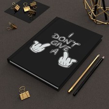 Funny  Bold Journal for Attitude Lovers, Hardcover Journal Matte Diary Notebook