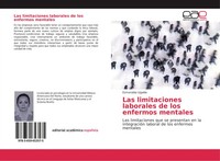 Esmeralda Ugalde | Las Limitaciones Laborales De Los Enfermos Mentales | Buch