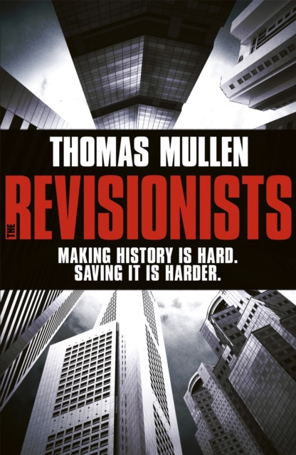The Revisionists 9781444727678 Thomas Mullen - Free Tracked Delivery