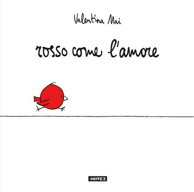 Valentina Mai Rosso come l'amore (Hardback)