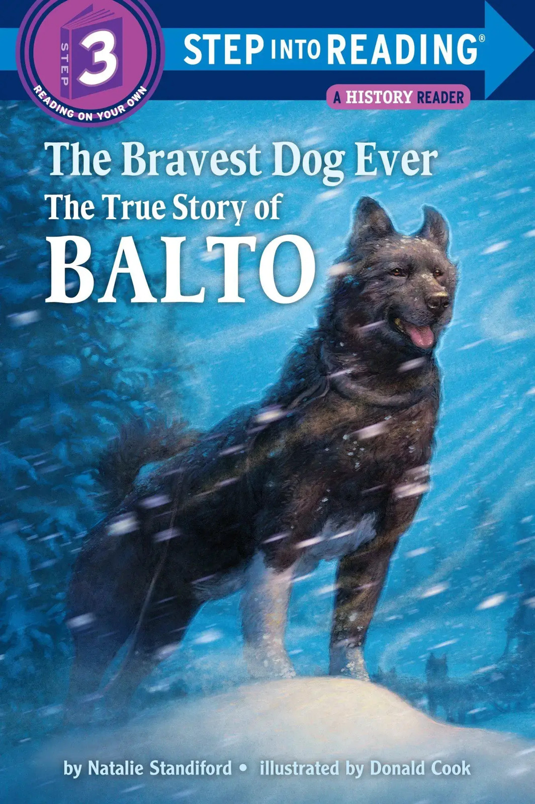 The Bravest Dog Ever | The True Story of Balto | Natalie Standiford | Englisch
