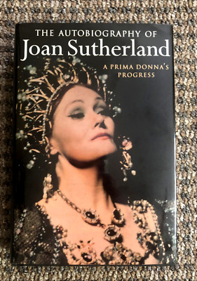 Joan Sutherland memoir, SIGNED by the leading operatoric soprano of our age