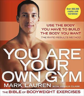 You Are Your Own Gym: The bible of bodyweight exercises by Mark Lauren... - Image 2