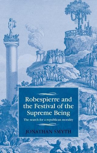 Thumbnail - Jonathan Smyth Robespierre And The Festival Of The Sup (taschenbuch)