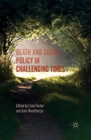 Kate Woodthorpe (U. A.) | Death And Social Policy In Challenging Times | Buch