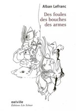 Massen, Münder, Waffen, Albanischer Lefranc