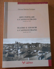 Giovan Battista Ferrigno ARTI POPOLARI A CASTELVETRANO TEATRO E GIUOCHI .....