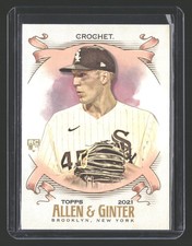 2021 Topps Allen & Ginter Garrett Crochet Chicago White Sox Rookie Topps 37