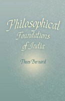 Theos Bernard | Philosophical Foundations Of India | Taschenbuch | Englisch