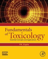 Fundamentals Of Toxicology Essential Concepts And Applications Pk Gupta Buch