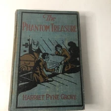 Harriet Pyne GROVE / The Phantom Treasure 1928