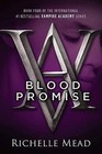 Blood Promise by Richelle Mead (Paperback, 2010)