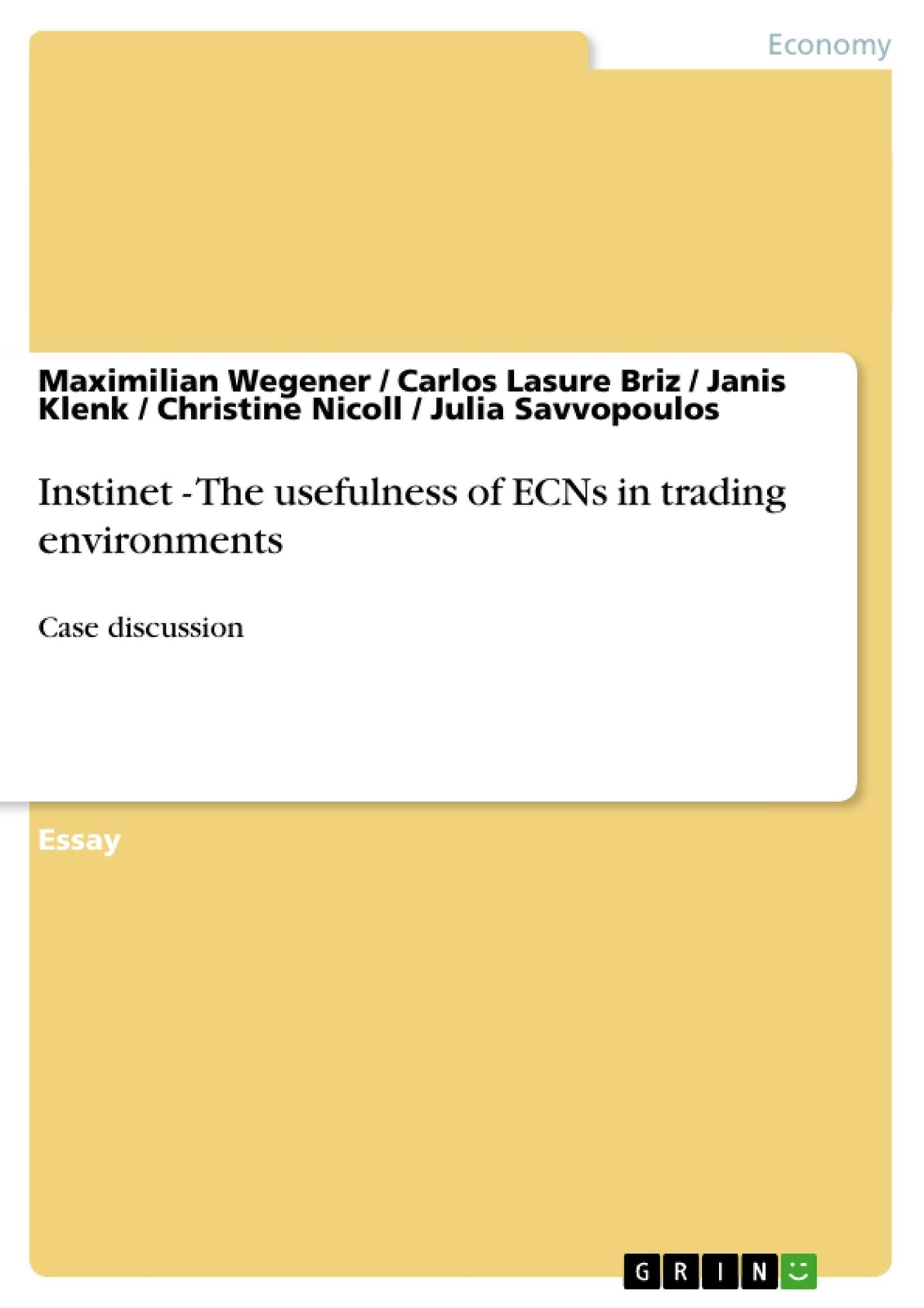Instinet - The Usefulness Of Ecns In Trading Environments | Wegener