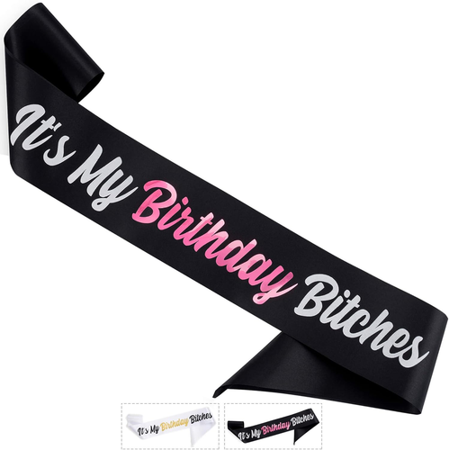 'It'S My Birthday Bitches' Birthday Sash with Pink Foil - Soft Black Satin Sash