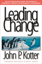 Leading Change - Hardcover By Kotter, John P. - VERY GOOD
