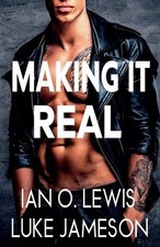 Making It Real by Ian O. Lewis Paperback Book