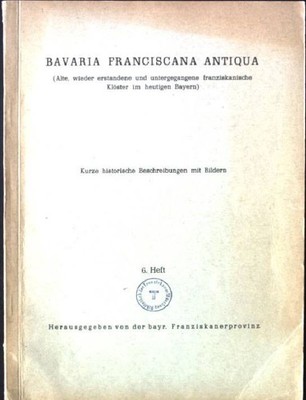 Passau Bavaria Franciscana Antiqua, Sonderdruck, 6.Heft