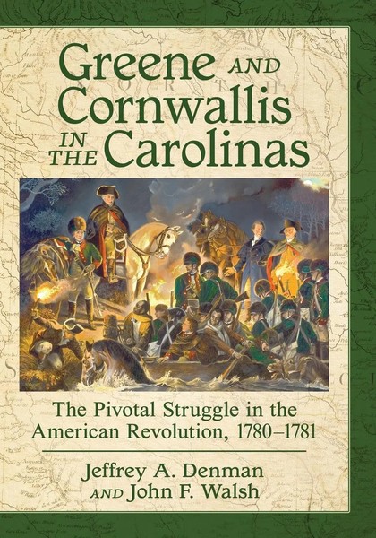 Greene And Cornwallis In The Carolinas | Jeffrey A. Denman (U. A.) | Taschenbuch-image
