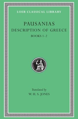 Pausanias: Beschreibung Griechenlands: Attika und Korinth; Bücher I Andii, Hardco...