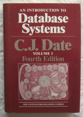 An Introduction To Database Systems Volume I 4th Ed C J Date 1988