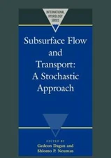 Subsurface Flow and Transport: A Stochastic Approach by Gedeon Dagan: New