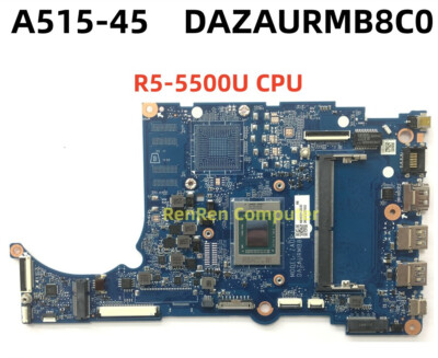 For Acer Aspier A515-45 R5 R5-5500 CPU DDR4 DAZAURMB8C0 Laptop Motherboard
