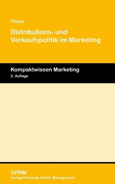 Distributions- Und Verkaufspolitik Im Marketing Werner Pepels-image
