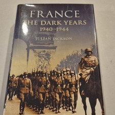 Oxford Univ Press France: The Dark Years 1940...