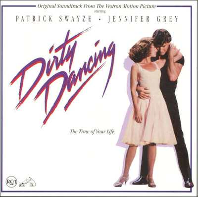 Dirty Dancing [Original Motion Picture Soundtrack] by Original Soundtrack... CD