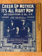 1918  JERSEY CITY POLICE QUARTET Sheet Music Cheer up Mother it's Alright Now
